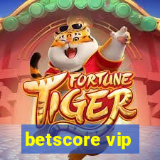 betscore vip